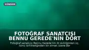 Fotoğraf Sanatçısı Bennu Gerede'nin Dört Oğlu ve Aile Hayatı