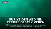 Suriye'den ABD'nin Teröre Destek Veren Ülkeler Listesinden Çıkarılmasına İlişkin İlk Açıklamalar