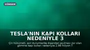 Tesla'nın Kapı Kolları Nedeniyle 3 Milyon Aracı Geri Çağrıldı