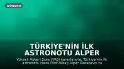 Türkiye'nin İlk Astronotu Alper Gezeravcı Tuğgeneralliğe Terfi Etti