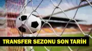2026-2027 Futbol Sezonu Transfer Dönemleri Belli Oldu: Süper Lig ve Avrupa Ligleri İçin Tarihler Açıklandı