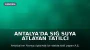 Antalya'da Sığ Suya Atlayan Tatilci Hayatını Kaybetti