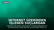İnternet Üzerinden İşlenen Suçlardan Dolayı İsveçli Gence Hapis Cezası