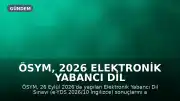 ÖSYM, 2026 Elektronik Yabancı Dil Sınavı Sonuçlarını Açıkladı