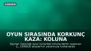 Oyun Sırasında Korkunç Kaza: Koluna Saplanan Demirle Hastaneye Kaldırıldı