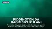 Piddington'da Bağımsızlık İlanı Sonrası Gerginlik: Dünya Medyası ve Aktivist Danny Tommo Köye Geldi