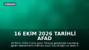 16 Ekim 2026 Tarihli AFAD Son Depremler Listesi: İstanbul, Ankara, İzmir ve Diğer İllerde Meydana Gelen Sarsıntılar