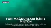Fon Mağdurları İçin 1 Milyon TL Altı Ödemelerde Tarih Belirlendi: Ekim Ayında Başlaması Planlanıyor