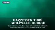Gazze'den Tıbbi Tahliyeler Durdu: Geçen Haftadan Beri Hasta Çıkışı Olmadı