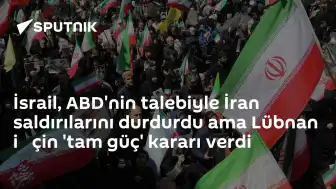 İsrail, ABD Talebiyle İran Operasyonunu Durdurdu, Lübnan'a Saldırılar Sürüyor