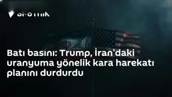 ABD İstihbaratı: Trump, İran'daki Uranyum Operasyonunu Durdurdu