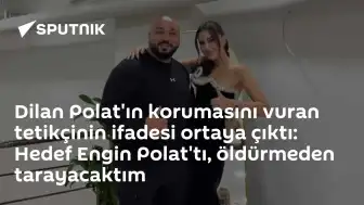 Dilan Polat'ın Korumasını Vuran Tetikçi O.K.'nın İfadesi: Hedef Engin Polat'tı