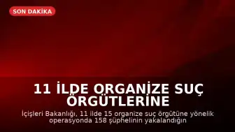 11 İlde Organize Suç Örgütlerine Yönelik Operasyonda 71 Kişi Tutuklandı