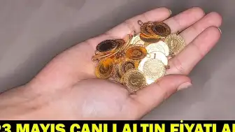 23 Mayıs 2026 Güncel Altın Fiyatları: Gram, Çeyrek ve Ons Altın Ne Kadar?