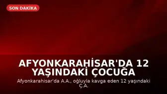 Afyonkarahisar'da 12 Yaşındaki Çocuğa Saldırı Güvenlik Kamerasına Yansıdı