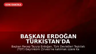 Başkan Erdoğan Türkistan'da