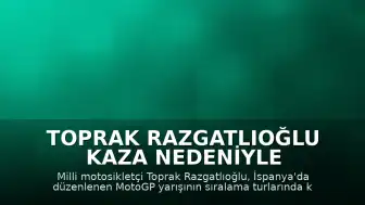 Toprak Razgatlıoğlu Kaza Nedeniyle Sıralama Turlarını Tamamlayamadı