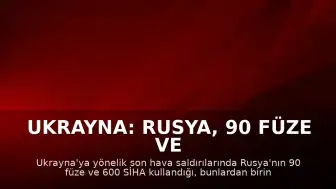Ukrayna: Rusya, 90 Füze ve 600 SİHA ile Saldırdı, Biri "Oreşnik" Füzesiydi