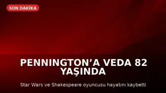Ünlü Oyuncu Michael Pennington Hayatını Kaybetti