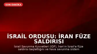 İsrail Ordusu: İran Füze Saldırısı Başlattı