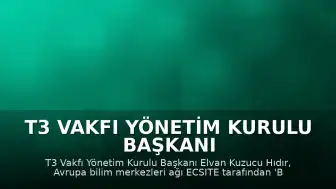 T3 Vakfı Yönetim Kurulu Başkanı Elvan Kuzucu Hıdır'a 'Bright Spark Award'
