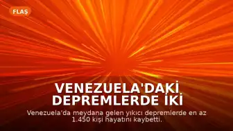 Venezuela'daki Depremlerde İki Profesyonel Futbolcunun Ailesi Hayatını Kaybetti
