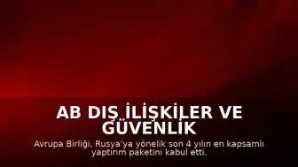 AB Dış İlişkiler ve Güvenlik Politikaları Yüksek Temsilcisi Kaja Kallas: "Son 4 yılın en kapsamlı paketi"