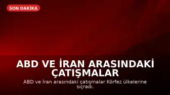 ABD ve İran Arasındaki Çatışmalar Körfez'e Sıçradı: Kritik Altyapı Hedef Alınıyor