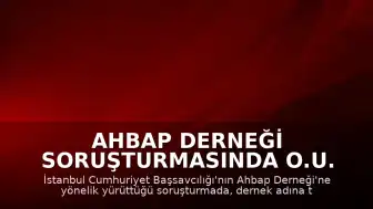 Ahbap Derneği Soruşturmasında O.U. ve 8 Kişi Tutuklandı