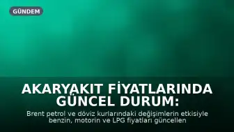 Akaryakıt Fiyatlarında Güncel Durum: İstanbul, Ankara ve İzmir'de Benzin, Motorin ve LPG Fiyatları