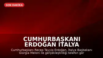 Cumhurbaşkanı Erdoğan İtalya Başbakanı Meloni ile Görüşme Gerçekleştirdi: "Müttefikler arasındaki bağ güçlendirilmeli"