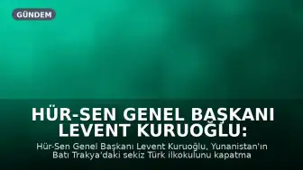 Hür-Sen Genel Başkanı Levent Kuruoğlu: 'Ana dilde eğitim hakkına kabul edilemez müdahale'