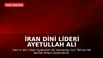 İran Dini Lideri Ayetullah Ali Hamaney İçin Tahran'da Devlet Töreni Düzenlendi