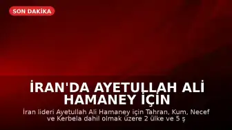 İran'da Ayetullah Ali Hamaney İçin Cenaze Törenleri Başlıyor