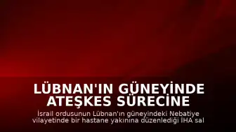 Lübnan'ın Güneyinde Ateşkes Sürecine Rağmen İHA Saldırısı: 2 Kişi Öldü