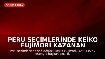 Peru Seçimlerinde Keiko Fujimori Kazanan Olarak İlan Edildi