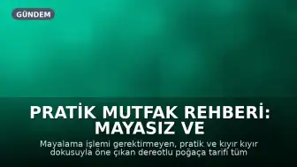 Pratik Mutfak Rehberi: Mayasız ve Dereotlu Poğaça Tarifi