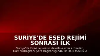 Suriye'de Esed Rejimi Sonrası İlk Halk Meclisi Oturumu Gerçekleştirildi