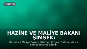 Hazine ve Maliye Bakanı Şimşek: Gençler çalışmak isterse memlekette iş imkanı var