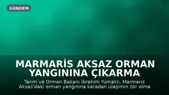 Marmaris Aksaz Orman Yangınına Çıkarma Gemileriyle Müdahale Edildi