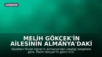 Melih Gökçek'in Ailesinin Almanya'daki Gayrimenkul Yatırımları Mercek Altında
