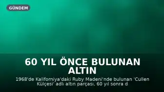 60 Yıl Önce Bulunan Altın Külçesi Müzayedede Satıldı
