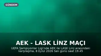 AEK - LASK Linz Maçı Hangi Kanalda Yayınlanacak? Saat Kaçta?