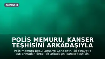 Polis memuru, kanser teşhisini arkadaşıyla sahtelediği iddialarını reddetti