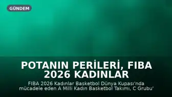 Potanın Perileri, FIBA 2026 Kadınlar Dünya Kupası'nda Porto Riko Karşısında Galibiyet Arıyor
