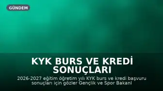 KYK Burs ve Kredi Sonuçları 2026: Gözler Gençlik ve Spor Bakanlığı'nda