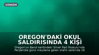 Oregon'daki Okul Saldırısında 4 Kişi Hayatını Kaybetti: 3 Öğrenci ve 1 Öğretmen