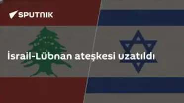 İsrail-Lübnan Ateşkesi 45 Gün Daha Uzatıldı