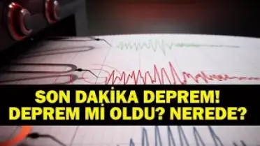 17 Mayıs 2026 Pazar Günü Sivas'ta Deprem Meydana Geldi