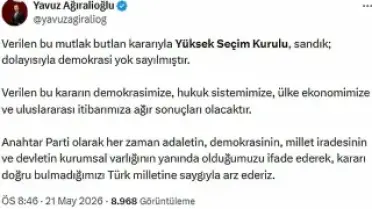 Ağıralioğlu: YSK Kararı Demokrasiyi Yok Saymıştır